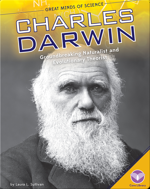 Charles Darwin: Groundbreaking Naturalist and Evolutionary Theorist