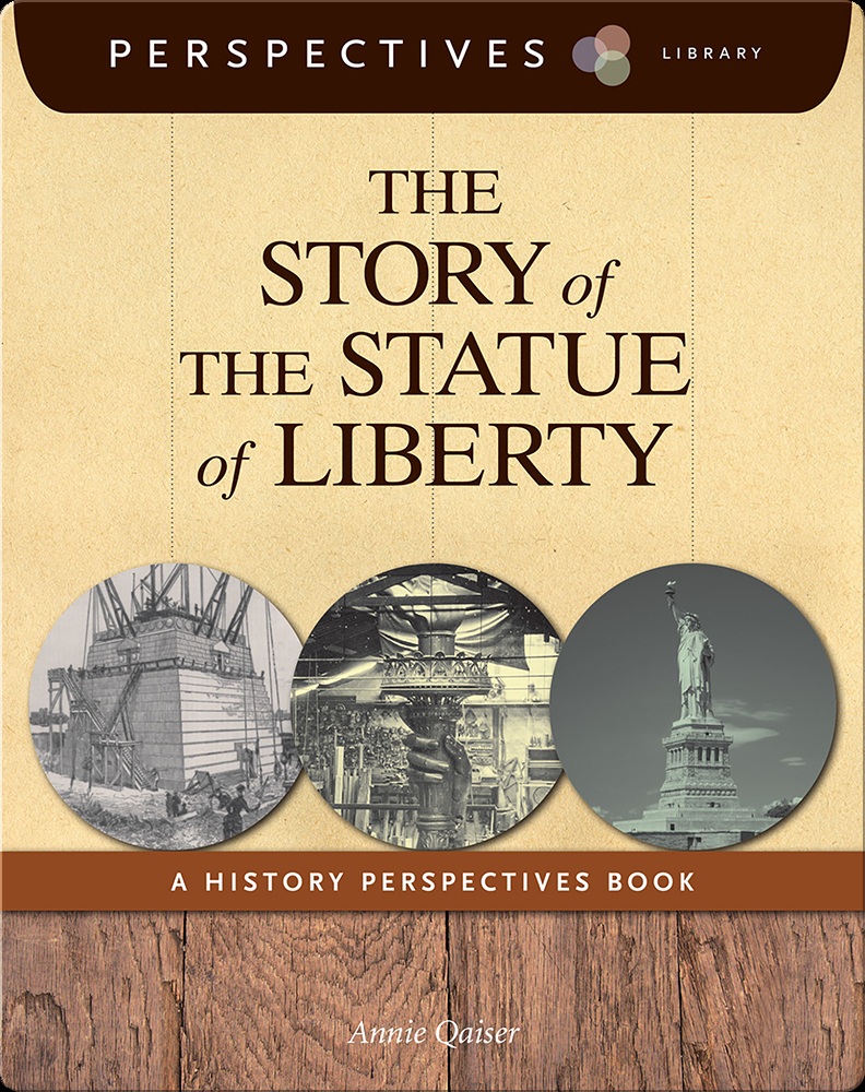 The Story of the Statue of Liberty Children's Book by Annie Qaiser