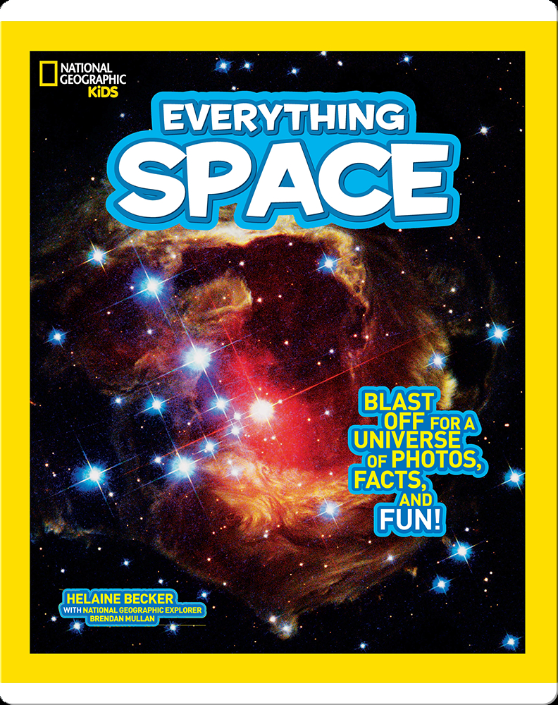 National Geographic Kids Everything Space Children's Book by Helaine