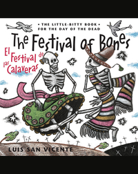 Festival of the Bones / El Festival de las Calaveras