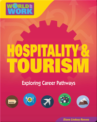 Hospitality & Tourism: Exploring Career Pathways