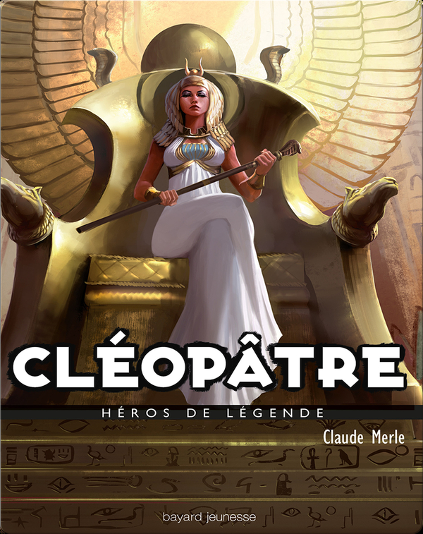 Cleopatre Children S Book By Claude Merle Discover Children S Books Audiobooks Videos More On Epic