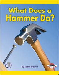 What Does a Hammer Do?