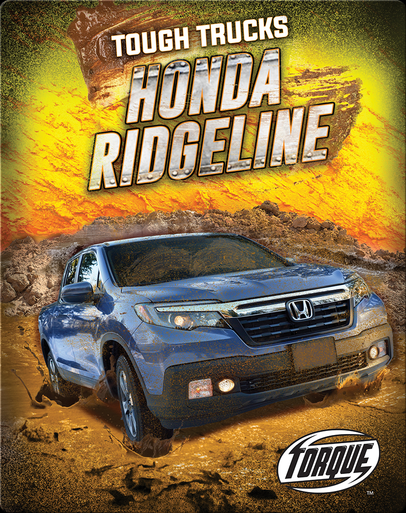 compare honda ridgeline on Honda Ridgeline Children S Book By Larry Mack Discover Children S Books Audiobooks Videos More On Epic