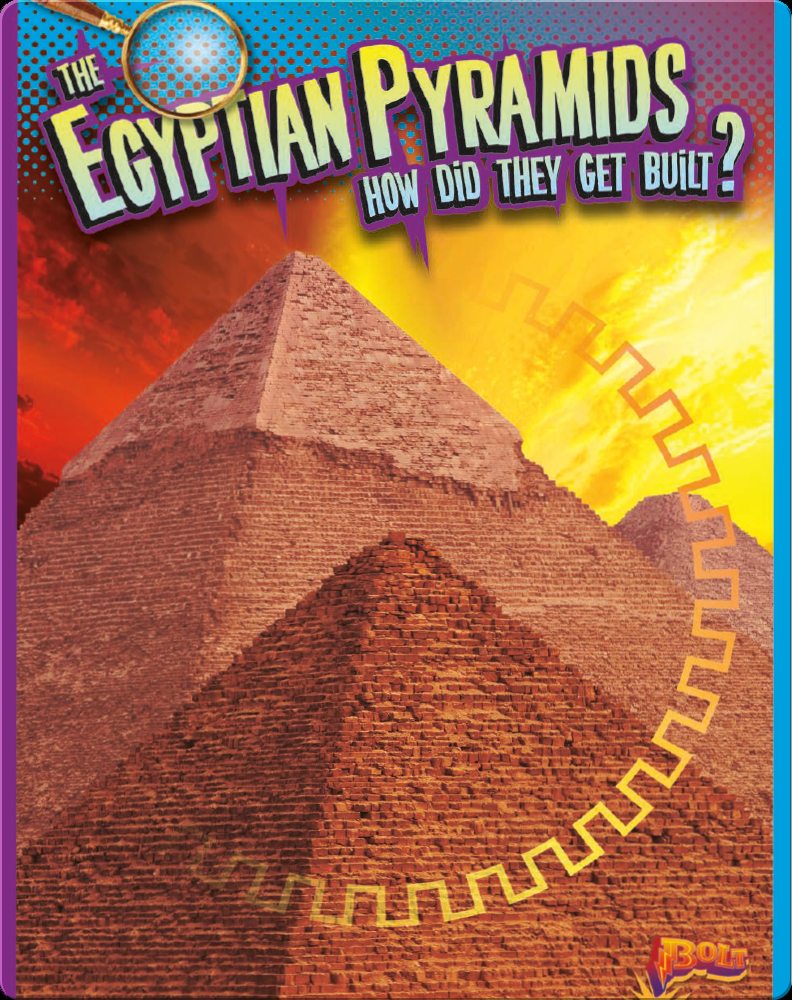 the-egyptian-pyramids-how-did-they-get-built-children-s-book-by-megan