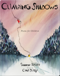 Climbing Shadows: Poems for Children