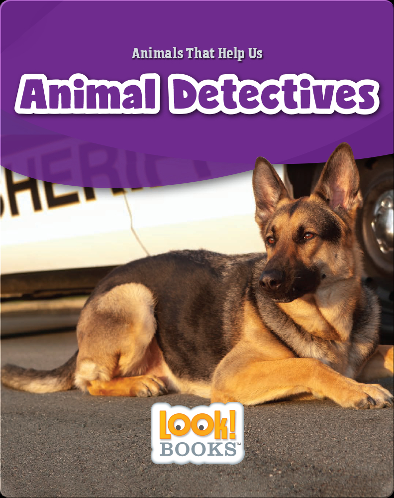 Animal Detectives Children's Book by Wiley Blevins Discover Children