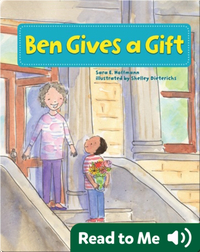 Ben Gives a Gift