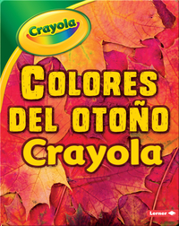 Colores del otoño Crayola ®️ (Crayola ®️ Fall Colors)