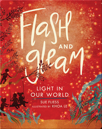 Flash and Gleam: Light in Our World