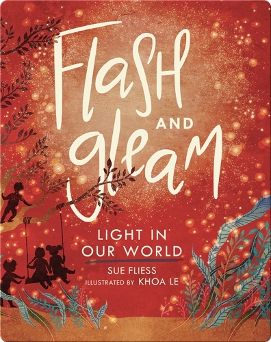 Flash and Gleam: Light in Our World