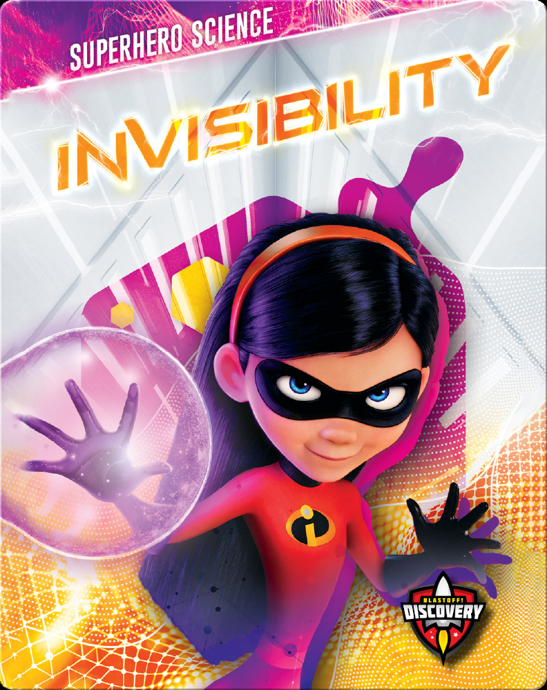 Superhero Science Invisibility Children s Book By Blake Hoena