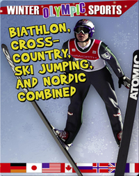 Biathlon, Cross-country, Ski Jumping and Nordic Combined