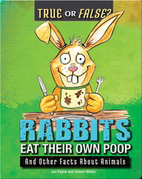 Rabbits Eat Their Own Poop