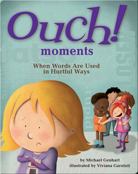 Ouch! Moments: When Words Are Used in Hurtful Ways