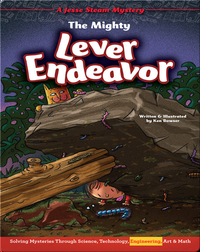 Jesse STEAM Mysteries: The Mighty Lever Endeavor