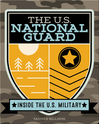 Inside the U.S. Military: The U.S. National Guard