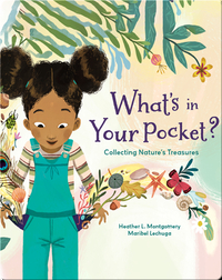 What's In Your Pocket?: Collecting Nature's Treasures