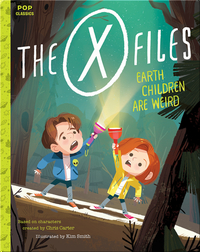 Pop Classics: The X-Files - Earth Children Are Weird