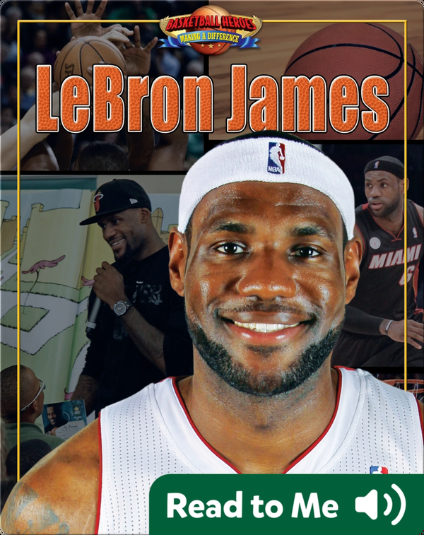 LeBron James Children's Book by Josh Gregory Discover