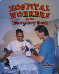 Hospital Workers in the Emergency Room