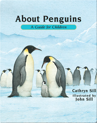 About Penguins: A Guide for Children