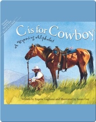 C is for Cowboy: A Wyoming Alphabet
