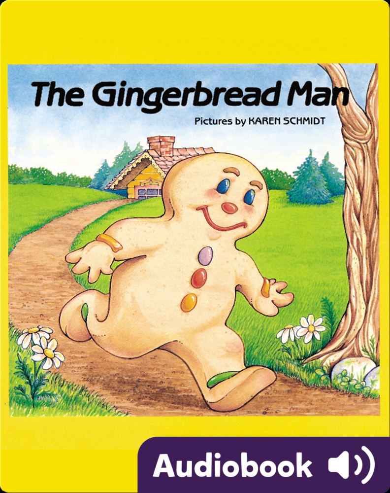 The Gingerbread Man Children S Audiobook By Karen Schmidt Explore This Audiobook Discover Epic Children S Books Audiobooks Videos More