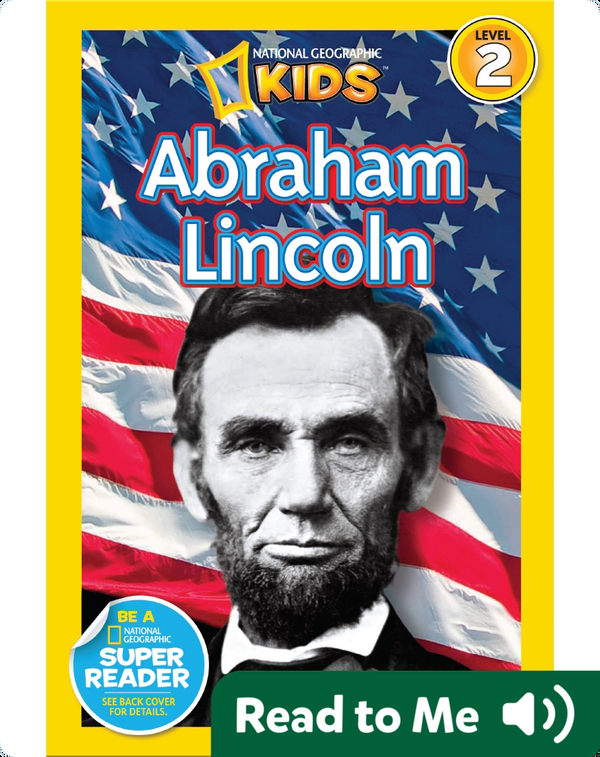 National Geographic Readers Abraham Lincoln Children S Book By Caroline Crosson Gilpin Discover Children S Books Audiobooks Videos More On Epic