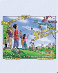 Francisco’s Kites / Las cometas de Francisco