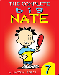 The Complete Big Nate #7