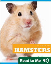 My First Pet: Hamsters