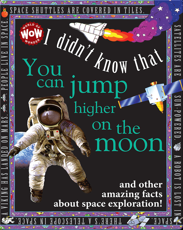 i-didn-t-know-that-you-can-jump-higher-on-the-moon-children-s-book-by