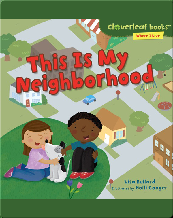 This Is My Neighborhood Children's Book by Lisa Bullard With