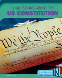 12 Questions About The US Constitution