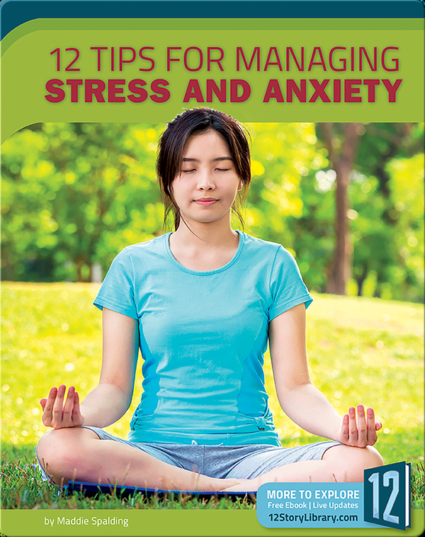 12 Tips For Managing Stress And Anxiety Children's Book by Maddie ...