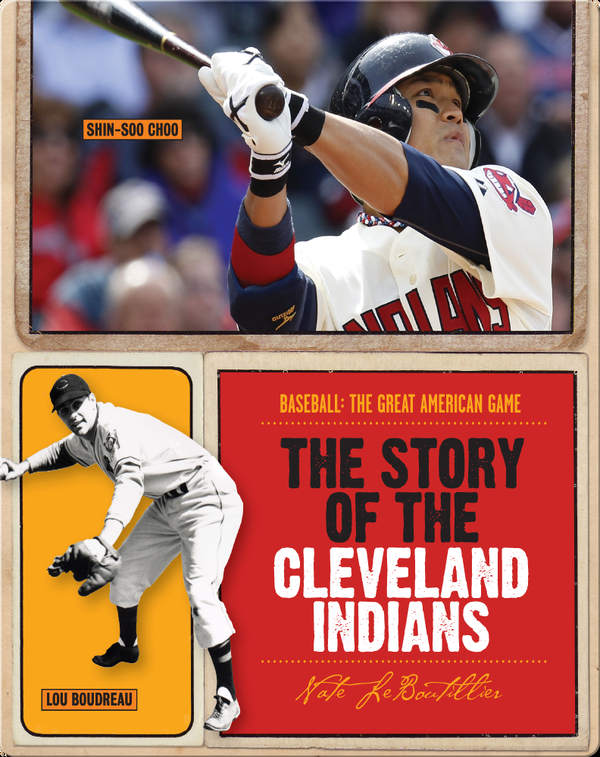 The Story of Cleveland Indians