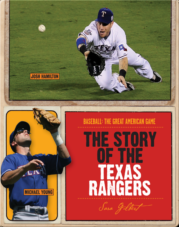 The Story of Texas Rangers