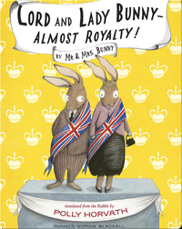 Lord and Lady Bunny-Almost Royalty!