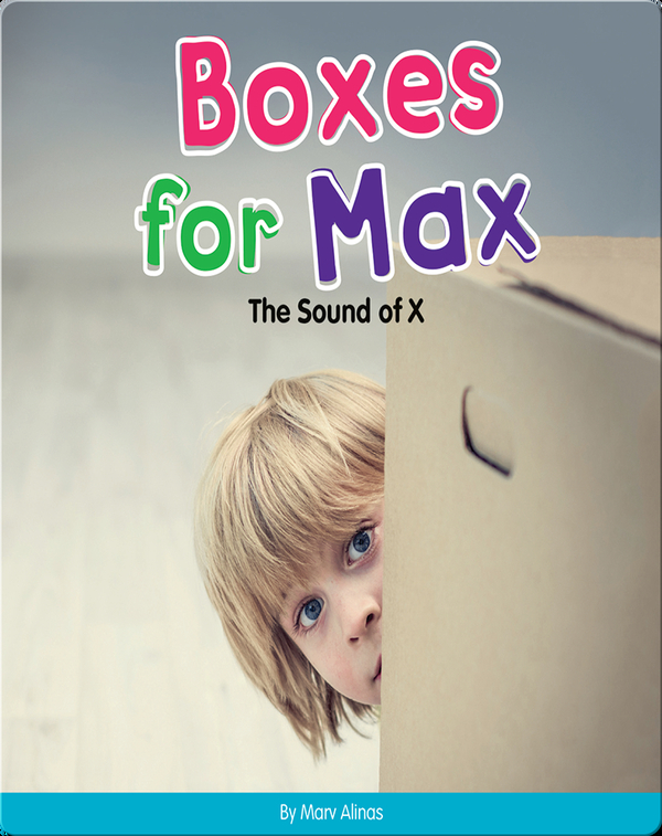 Boxes for Max: The Sound of X