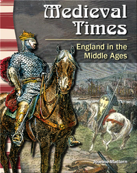 Medieval Times: England in the Middle Ages