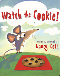 Watch the Cookie!