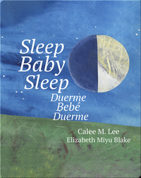 Duerme, bebé, duerme/ Sleep Baby Sleep