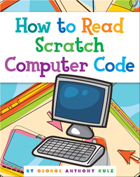 How to Read Scratch Computer Code
