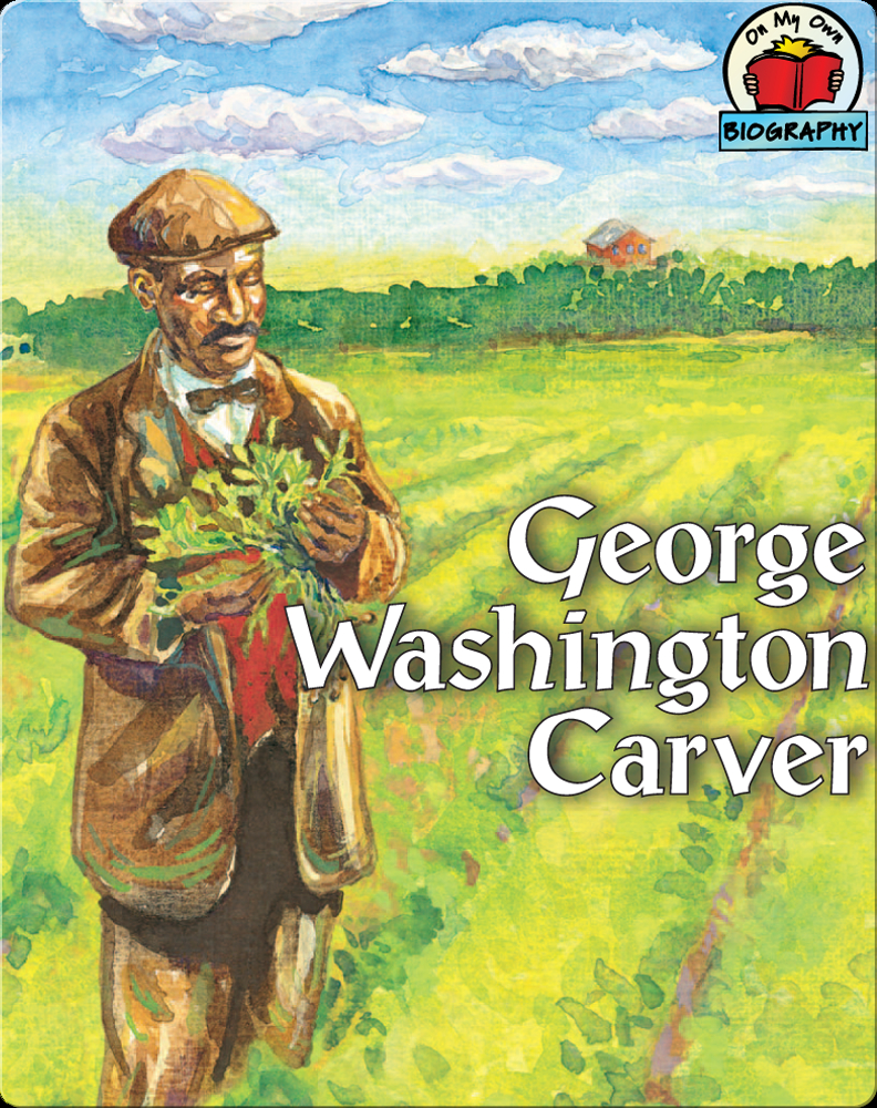 george-washington-carver-children-s-book-by-andy-carter-carol-saller