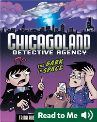 The Bark in Space (Chicagoland: Detective Agency)