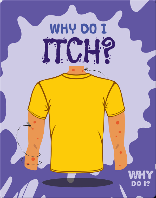 Why Do I Itch?