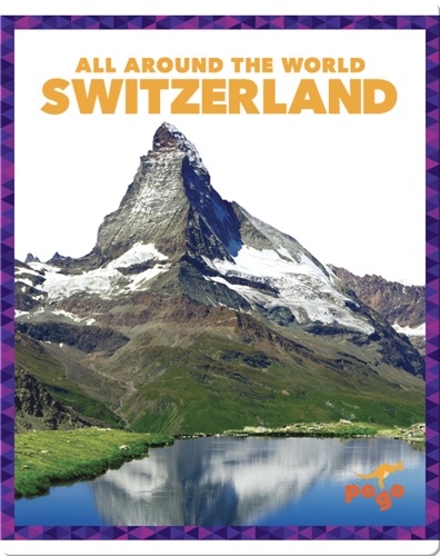 All Around the World: Switzerland