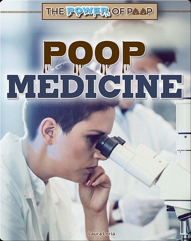 Poop Medicine Children's Book by Laura Loria Discover Children's