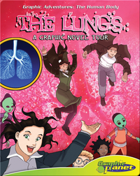 The Lungs: A Graphic Novel Tour